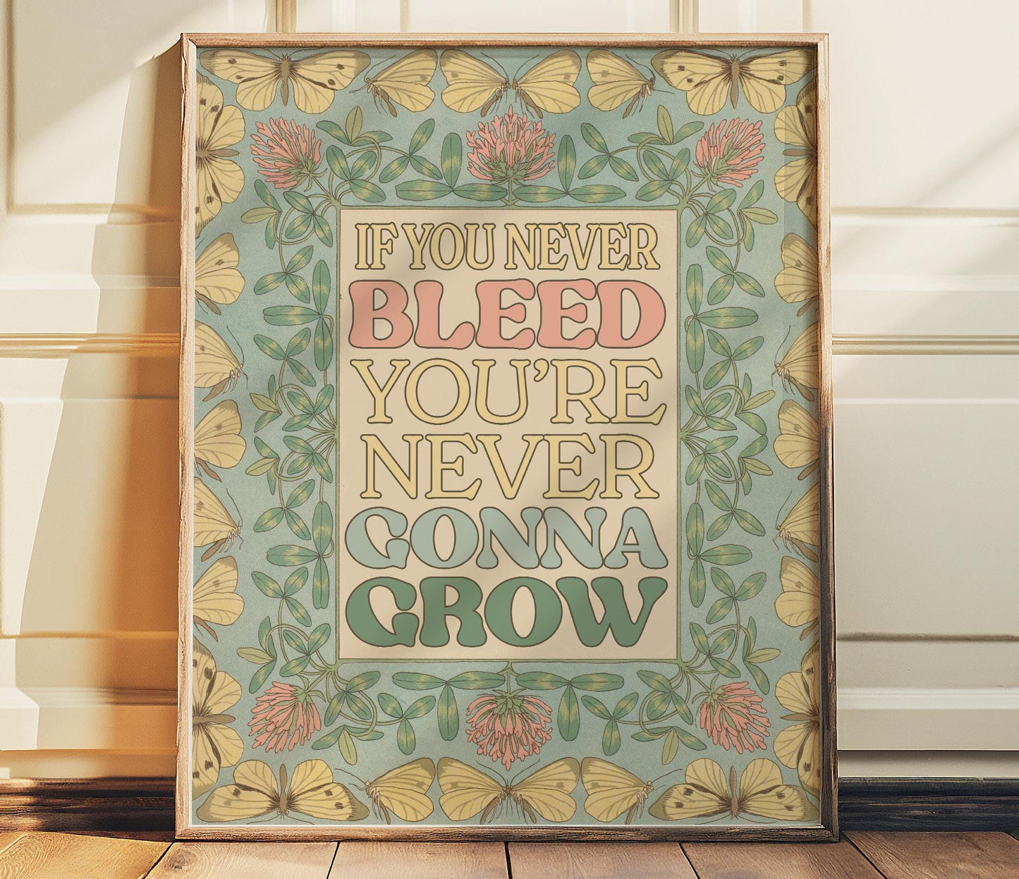 The 1 by Taylor Swift Poster Print "If You Never Bleed, You're Never Gonna Grow"